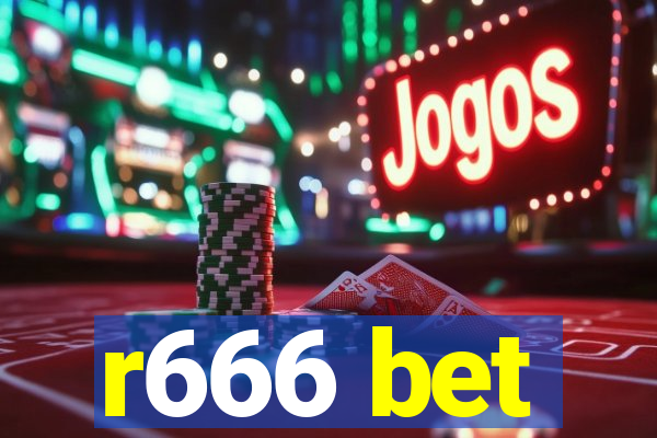 r666 bet